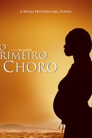 Poster de Filme O primeiro choro (2006)