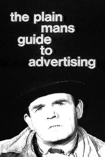 The Plain Man’s Guide to Advertising - Poster / Capa / Cartaz - Oficial 1