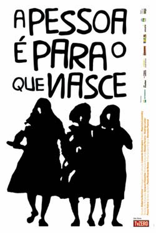 Poster 1 de Filme A Pessoa é para o que Nasce (2002)