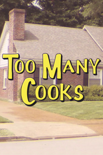 Poster de Curta Too Many Cooks (2014)