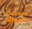 A Revolta de Oceano Atlantis