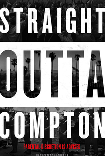 Straight Outta Compton - A História do N.W.A. - Poster / Capa / Cartaz - Oficial 4