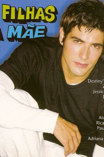  de TV As Filhas da Mãe (2002)