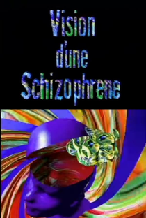 Vision d’une Schizophrene - Poster / Capa / Cartaz - Oficial 1