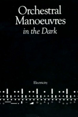 Orchestral Manoeuvres in the Dark: Electricity (Orchestral Manoeuvres in the Dark: Electricity)