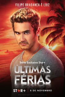 Últimas Férias (1ª Temporada) - Poster / Capa / Cartaz - Oficial 4