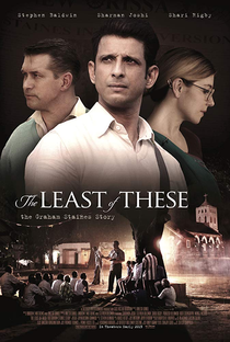 The Least of These: The Graham Staines Story - Poster / Capa / Cartaz - Oficial 1