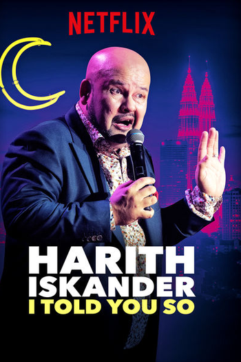 Poster de Filme Harith Iskander: I Told You So (2018)