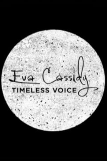  de Filme Eva Cassidy: Timeless Voice (2013)