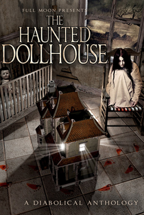 The Haunted Dollhouse - Poster / Capa / Cartaz - Oficial 1