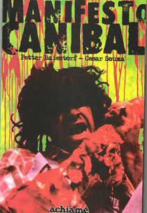 Manifesto Canibal - O Filme (Manifesto Canibal - O Filme)