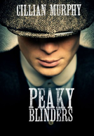 Peaky Blinders: Sangue, Apostas e Navalhas (1ª Temporada)