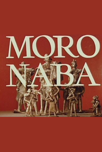 Moro Naba - Poster / Capa / Cartaz - Oficial 1