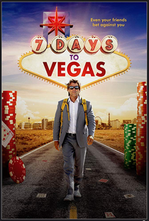 7 Dias para Vegas - Poster / Capa / Cartaz - Oficial 1