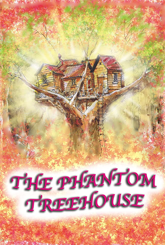 Poster 1 de Filme The Phantom Treehouse (1984)