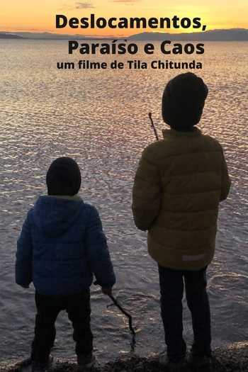 Poster de Curta Deslocamento, Paraíso e Caos (2020)