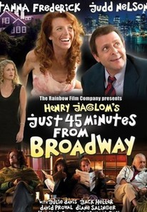 Just 45 Minutes from Broadway (Just 45 Minutes from Broadway)