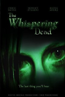 The Whispering Dead - Poster / Capa / Cartaz - Oficial 1