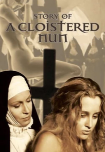 Story of a Cloistered Nun (Storia di una Monaca di Clausura)