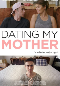 Dating My Mother (Dating My Mother)