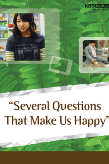 Poster de Filme Several Questions That Make Us Happy  (2007)