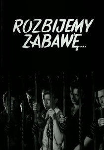 Interrompendo a Festa (Rozbijemy Zabawe)