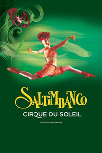 Cirque du Soleil: Saltimbanco - Poster / Capa / Cartaz - Oficial 2