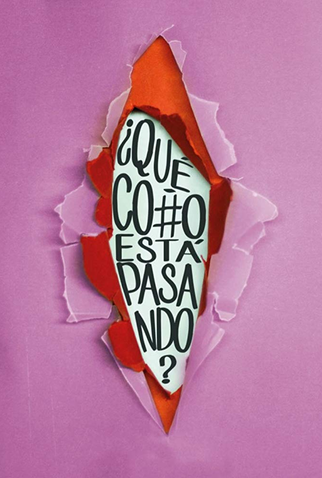 Poster 1 de Filme ¿Qué coño está pasando? (2019)