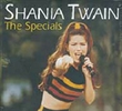 Shania Twain - The Specials