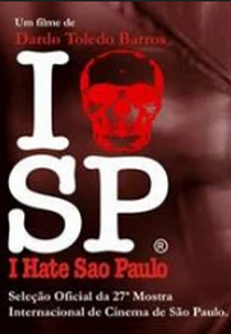 I Hate São Paulo (I Hate São Paulo)