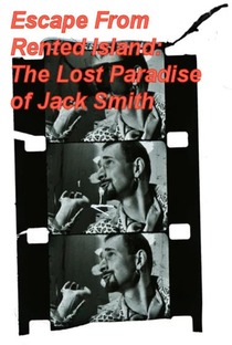 Escape From Rented Island: The Lost Paradise of Jack Smith - Poster / Capa / Cartaz - Oficial 1