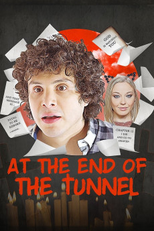 At the End of the Tunnel (At the End of the Tunnel)