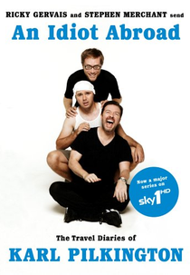 An Idiot Abroad (An Idiot Abroad)
