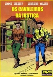 Os Cavaleiros da Justiça (Lonesome Trail)