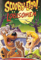 Scooby-Doo e o Lobisomem (Scooby-Doo and the Reluctant Werewolf)