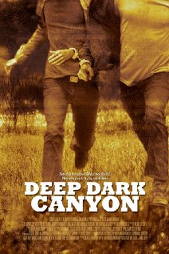  de Filme Deep Dark Canyon (2013)