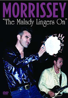 Morrissey - The Malady Lingers On (Morrissey - The Malady Lingers On)
