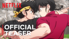 Ranma1/2: Season 3 | Official Teaser | Netflix