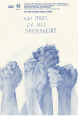Não Toque em Meu Companheiro (Não Toque em Meu Companheiro)