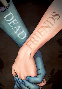 Dead Friends (Dead Friends)