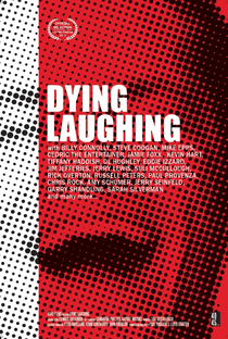 Dying Laughing - Poster / Capa / Cartaz - Oficial 1