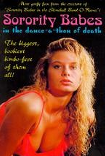 Sorority Babes in the Dance-A-Thon of Death - Poster / Capa / Cartaz - Oficial 1