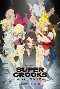 Super Crooks - Poster / Capa / Cartaz - Oficial 3