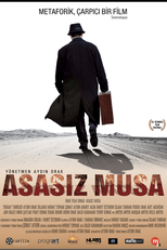 MOSES WITHOUT ROD (ASASIZ MUSA)