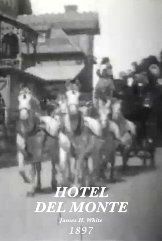 Poster 1 de Curta Hotel Del Monte (1897)
