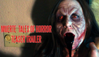 Muerte: Tales of Horror - Teaser Trailer -  (2018)