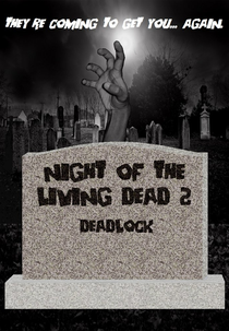 Deadlock (Night of the Living Dead 2: Deadlock)