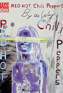 Red Hot Chili Peppers: By the Way - Poster / Capa / Cartaz - Oficial 1