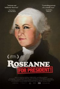 Roseanne for President!  - Poster / Capa / Cartaz - Oficial 1