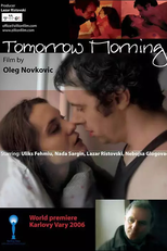Tomorrow Morning (Sutra ujutru)